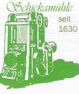 Die Schickamühle seit 1630